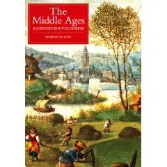 The Middle Ages: A Concise Encyclopaedia