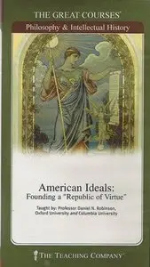 American Ideals: Founding a Republic of Virtue (Audiobook)