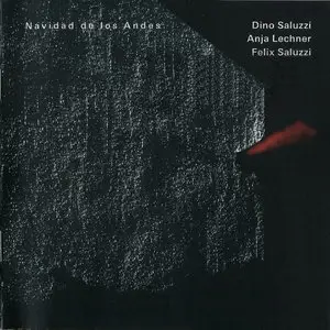Dino Saluzzi - Navidad de los Andes (2011)