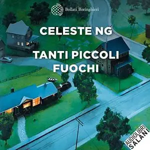 «Tanti piccoli fuochi» by Celeste Ng