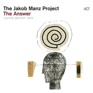 The Jakob Manz Project - The Answer (2024) [Official Digital Download 24/96]