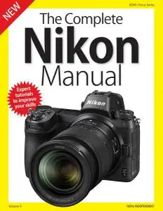 The Complete Nikon Manual 2019