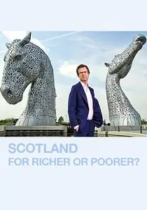 Scotland: For Richer or Poorer? (2014)