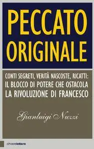 Gianluigi Nuzzi - Peccato originale (2017)