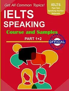 IELTS Speaking Test Practice: IELTS Speaking Guide Part 1+2+3
