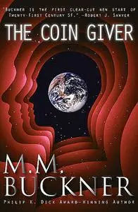 «The Coin Giver» by M.M.Buckner