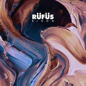 RÜFÜS - Bloom (2016)