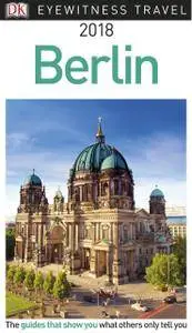 DK Eyewitness Travel Guide Berlin, 5th Edition