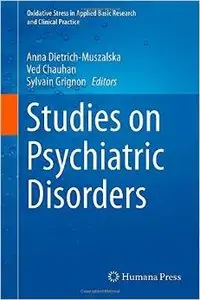 Studies on Psychiatric Disorders
