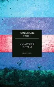 «Gulliver's Travels» by Jonathan Swift