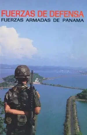 Fuerzas de Defensa. Fuerzas Armadas de Panama (Repost)