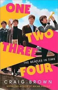 One Two Three Four: The Beatles in Time