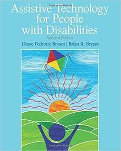 Assistive Technology for People with Disabilities, 2nd Edition