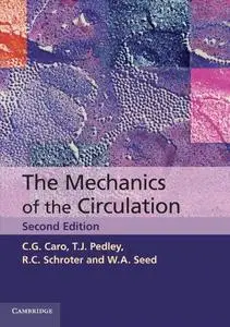 The Mechanics of the Circulation