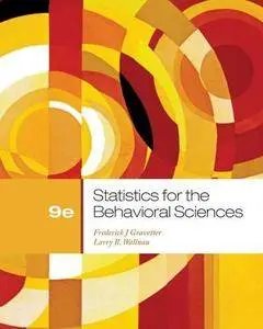 Statistics For The Behavioral Sciences (Psy 200 (300) Quantitative Methods in Psychology) [Repost]