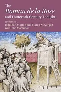 The ‘Roman de la Rose' and Thirteenth-Century Thought