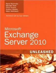 Exchange Server 2010 Unleashed (Repost)