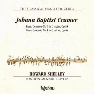 Howard Shelley, London Mozart Players - Johann Baptist Cramer: Piano Concertos Nos. 4 & 5 (2019)