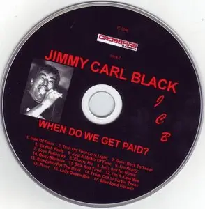 Jimmy Carl Black - When Do We Get Paid (1998/2006)