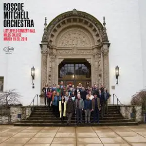 Roscoe Mitchell Orchestra - Littlefield Concert Hall, Mills College, March 19-20, 2018 (2019) {Wide Hive Records WH345CD}