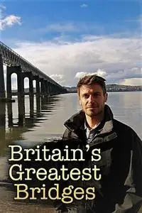 Ch.5 - Britains Greatest Bridges: Series 1 (2016)