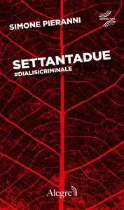 Simone Pieranni - Settantadue. #DialisiCriminale