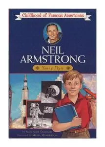 «Neil Armstrong: Young Pilot» by Montrew Dunham