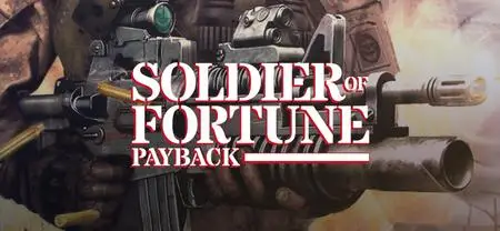 Soldier of Fortune: Payback (2007)