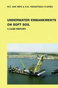 Underwater Embankments on Soft Soil: A Case History (repost)