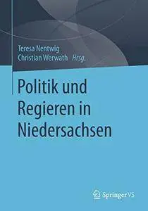Politik und Regieren in Niedersachsen