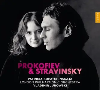 Prokofiev, Stravinsky: Violin Concertos - Kopatchinskaja, Jurowski (2013)