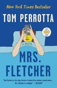 «Mrs. Fletcher» by Tom Perrotta