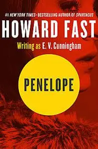 «Penelope» by Howard Fast