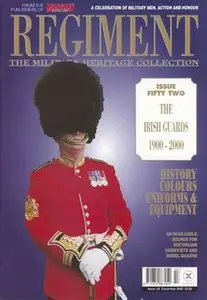 The Irish Guards 1900-2000 (Regiment №52)