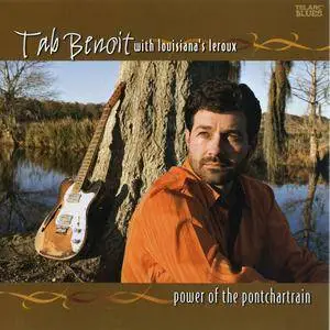 Tab Benoit with Louisiana's Leroux - Power Of The Pontchartrain (2007)