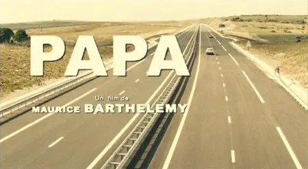 Papa (2005) [REPOST]