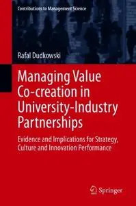 Managing Value Co-creation in University-Industry Partnerships