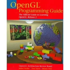 Opengl Programming Guide: The Official Guide to Learning Opengl