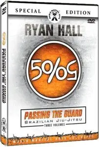 Ryan Hall - Passing the Guard Vol. 1-3