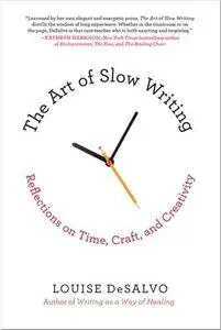 The Art of Slow Writing: Reflections on Time, Craft, and Creativity (Repost)
