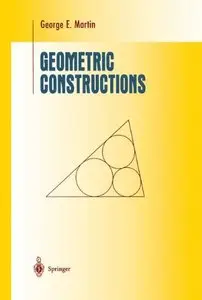 Geometric Constructions by George E.Martin
