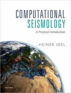 Computational Seismology: A Practical Introduction