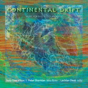 Peter Sheridan featuring Judy Diez d'Aux and Lachlan Dent - Continental Drift (2015/2020) [Official Digital Download]