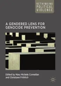 A Gendered Lens for Genocide Prevention