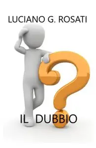 IL DUBBIO