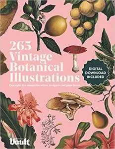 Vintage Botanical Illustration: Copyright-Free Images for Artists, Designers and Plant Lovers