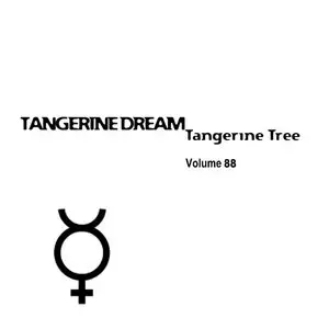 Tangerine Dream - Tangerine Tree [complete] Part 8 of 8: vol. 85 - vol. 92 of 92