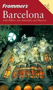 Frommer's Barcelona (Frommer's Complete Guides) (Repost)