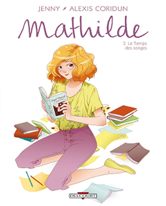 Mathilde - Tome 2 - Le Temps des songes