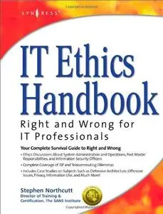 IT Ethics Handbook: Right and Wrong for IT Professionals